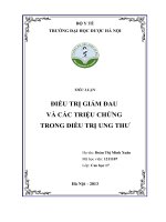 ĐIỀU TRỊ GIẢM ĐAU  VÀ CÁC TRIỆU CHỨNG  TRONG ĐIỀU TRỊ UNG THƯ