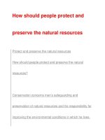 How should people protect andpreserve the natural resources pps