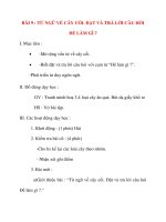 Giáo án lớp 2 môn Luyện Từ Và Câu: BÀI 9 : TỪ NGỮ VỀ CÂY CỐI. ĐẶT VÀ TRẢ LỜI CÂU HỎI ĐỂ LÀM GÌ pps