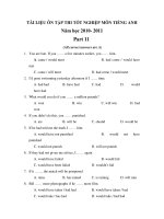 TÀI LIỆU ÔN TẬP THI TỐT NGHIỆP MÔN TIẾNG ANH Năm học 2010- 2011 Part 11 ppsx