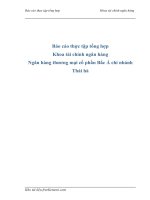 Báo cáo thực tập tổng hợp khoa tài chính ngân hàng ngân hàng thương mại cổ phần bắc á chi nhánh thái hà
