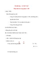 Giáo án lớp 1 môn Toán: Tên Bài Dạy : LUYỆN TẬP Phép tính trừ trong phạm vi 100 doc