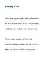 Reading is funSince young, my parents have always brought me tothe library to borrow books. ppsx