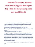 Hướng dẫn sử dụng phương tiện, thiết bị dạy học môn Vật lý lớp 12 để đổi mới phương pháp dạy học ( Phần 1) ppsx