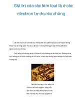 Giá trị của các kim loại là ở các electron tự do của chúng potx