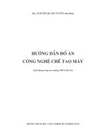 Hưỡng dẫn đồ án công nghệ chế tạo máy - Chương mở đầu pps