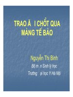 Bài giảng trao đổi chất qua màng tế bào part 1 pptx
