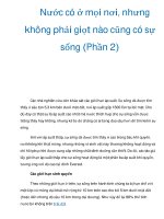 Nước có ở mọi nơi, nhưng không phải giọt nào cũng có sự sống (Phần 2) ppt