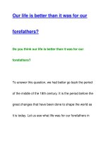 Our life is better than it was for ourforefathers? potx