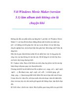 Thủ thuật sử dụng máy tính: Với Windows Movie Maker (version 5.1) làm album ảnh không còn là chuyện khó docx