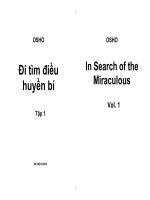 Đi Tìm Điều Huyền Bí (IN SEARCH OF THE MIRACULOUS) Tập 1 - I OSHO Phần 1 ppsx