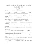 TÀI LIỆU ÔN TẬP THI TỐT NGHIỆP MÔN TIẾNG ANH Năm học 2010- 2011- Part 7 ppt