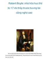 Robert Boyle: nhà hóa học thế kỉ 17 đã thấy trước tương lai công nghệ cao pot