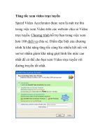 Tăng tốc xem video trực tuyến Speed Video pdf