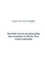 Luận văn tốt nghiệpi: Ban hành văn bản quy phạm pháp luật trong lĩnh vực đất đai. Thực trạng và giải pháp potx