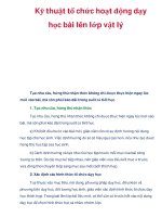 Kỹ thuật tổ chức hoạt động dạy học bài lên lớp vật lý pptx