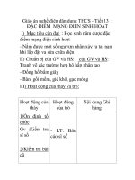 Giáo án nghề điện dân dụng THCS - Tiết 13 : ĐẶC ĐIỂM MẠNG ĐIỆN SINH HOẠT ppt