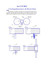 NGUYÊN LÝ CẮT - HỌC TRÌNH 2 TIỆN - CẮT REN - BÀO (XỌC) GIA CÔNG LỖ - BÀI 2 pps