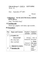 Giáo án lets go 1 - UNIT 1: LET’S SING Period: 04 pps