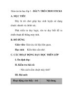Giáo án tin học lớp 1 - BÀI 7: TRÒ CHƠI STICKS potx