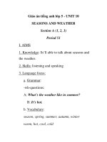 Giáo án tiếng anh lớp 5 - UNIT 10 SEASONS AND WEATHER Period 51 doc