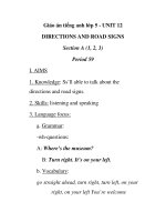 Giáo án tiếng anh lớp 5 - UNIT 12 DIRECTIONS AND ROAD SIGNS Section A (1, 2, 3) Period 59 pps
