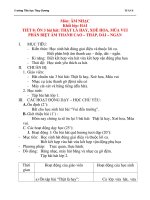 Giáo án âm nhạc lớp 2: ÔN 3 bài hát: THẬT LÀ HAY, XOÈ HOA, MÚA VUI PHÂN BIỆT ÂM THANH CAO – THẤP, DÀI – NGẮN pdf