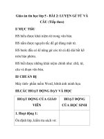 Giáo án tin học lớp 5 - BÀI 2: LUYỆN Gế TỪ VÀ CÂU (Tiếp theo) ppsx