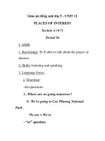 Giáo án tiếng anh lớp 5 - UNIT 11 PLACES OF INTEREST Period 56 potx