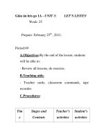 Giáo án lets go 1A - UNIT 3: Week: 25 LET’S LISTEN pptx