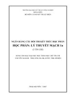 NGÂN HÀNG CÂU HỎI THI KẾT THÚC HỌC PHẦN HỌC PHẦN: LÝ THUYẾT MẠCH 1a pps
