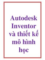 Autodesk Inventor và thiết kế mô hình học docx
