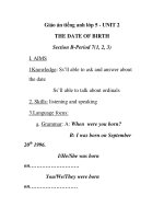 Giáo án tiếng anh lớp 5 - UNIT 2 THE DATE OF BIRTH Period 7(1, 2, 3) pps