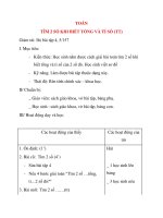 Giáo án lớp 4 môn TOÁN TÌM 2 SỐ KHI BIẾT TỔNG VÀ TỈ SỐ (TT) potx