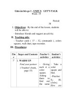 Giáo án lets go 1 - UNIT 3: LET’S TALK Week: 19 Period: 38 pps