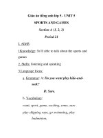 Giáo án tiếng anh lớp 5 - UNIT 5 SPORTS AND GAMES Section A (1, 2, 3) Period 21 ppsx