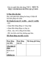 Giáo án nghề điện dân dụng THCS - TIẾT 75: THỰC HÀNH BẢO DƯỠNG QUẠT BÀN pps