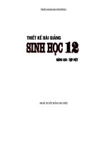 Thiết kế bài giảng Sinh Học 12 nâng cao tập 1 part 1 pdf