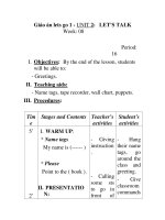 Giáo án lets go 1 - UNIT 2: LET’S TALK Week: 08 pps