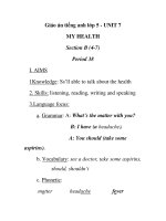 Giáo án tiếng anh lớp 5 - UNIT 7 MY HEALTH Section B (4-7) Period 38 doc