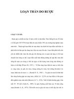 LOẠN THẦN DO RƯỢUI/ ĐẶT VẤN ĐỀ: - Rượu gây ra nhiều tác hại về mặt cơ docx