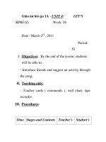 Giáo án lets go 1A - UNIT 4: SING (1) Week: 26 LET’S pps