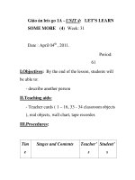 Giáo án lets go 1A - UNIT 4: LET’S LEARN SOME MORE (4) Week: 31 pot