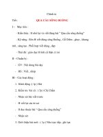 Giáo án lớp 4 môn Chính tả QUA CẦU SÔNG ĐUỐNG pps