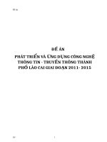 ĐỀ án PHÁT TRIỂN và ỨNG DỤNG CÔNG NGHỆ THÔNG TIN TRUYỀN THÔNG THÀNH PHỐ lào CAI GIAI đoạn 2011 2015