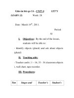 Giáo án lets go 1A - UNIT 4: LEARN (2) Week: 28 LET’S ppsx