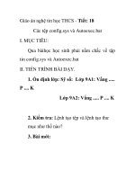 Giáo án nghệ tin học THCS - Tiết: 18 Các tệp config.sys và Autoexec.bat pps