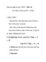 Giáo án nghệ tin học THCS - Tiết: 34 Các lệnh cơ bản của NC ( Tiếp) pot