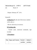 Giáo án lets go 1A - UNIT 4: (1) Week: 25 LET’S TALK pdf
