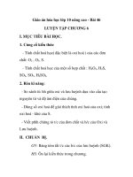 Giáo án hóa học lớp 10 nâng cao - Bài 46 LUYỆN TẬP CHƯƠNG 6 pps